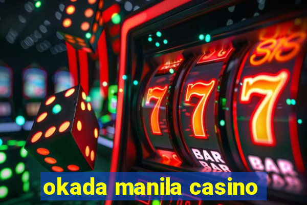 okada manila casino