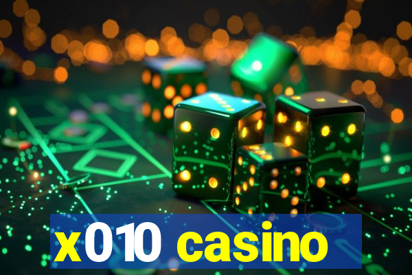 x010 casino