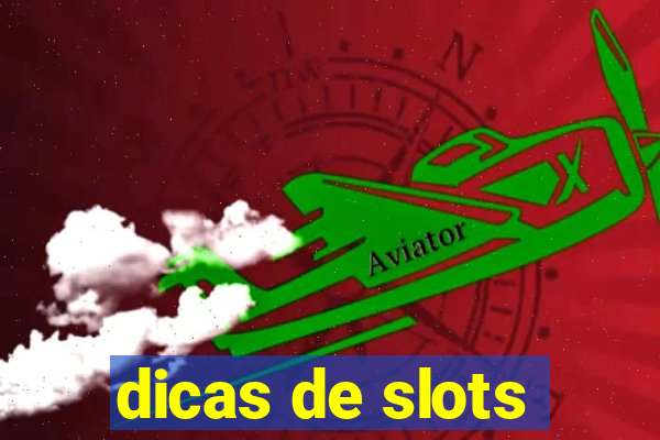 dicas de slots