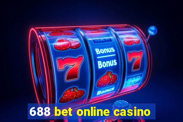 688 bet online casino