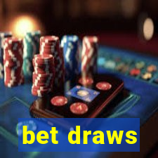 bet draws