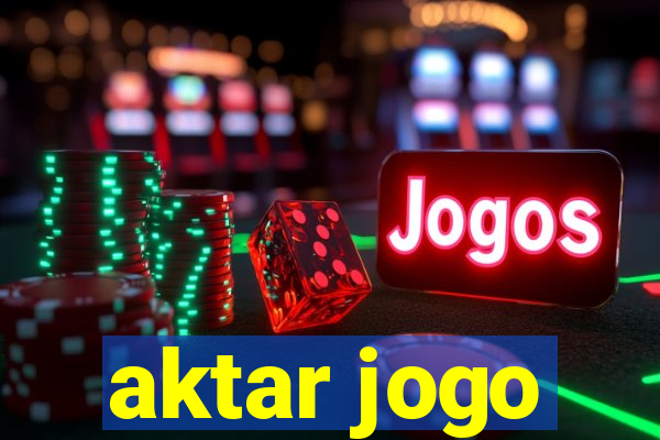 aktar jogo