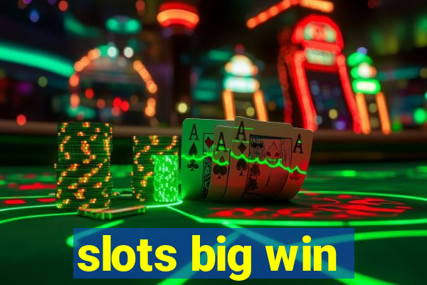 slots big win