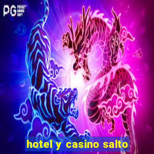 hotel y casino salto