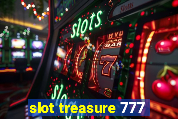 slot treasure 777