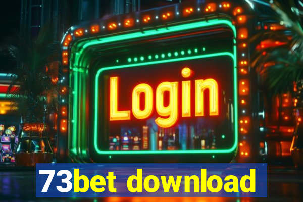 73bet download