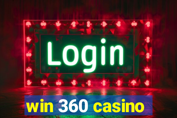 win 360 casino