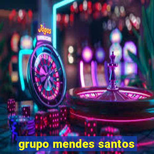 grupo mendes santos