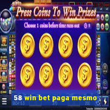 58 win bet paga mesmo