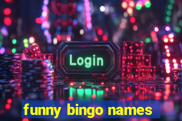 funny bingo names