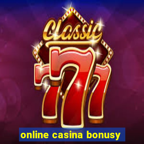 online casina bonusy