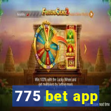 775 bet app