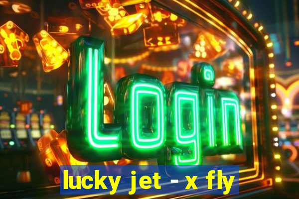 lucky jet - x fly