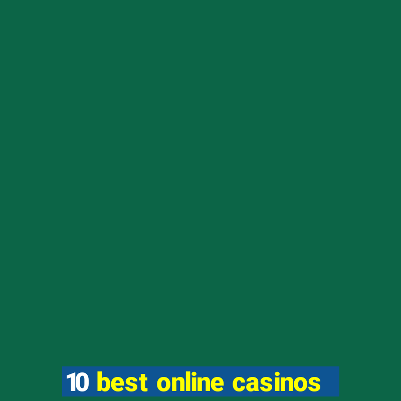 10 best online casinos