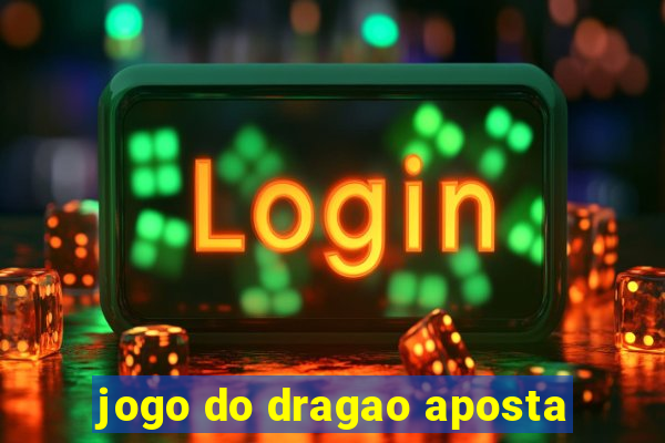 jogo do dragao aposta