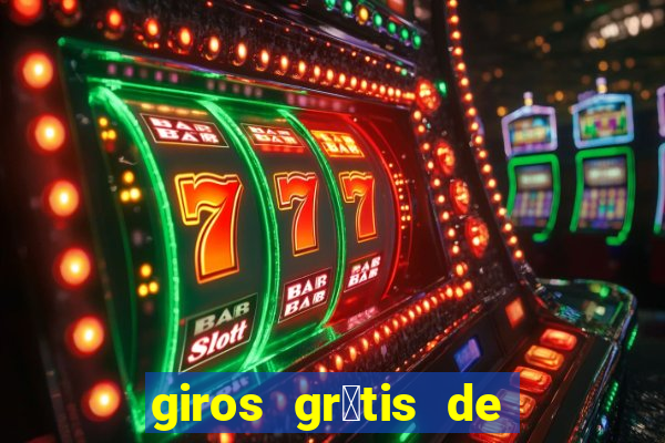 giros gr谩tis de registro sem dep贸sito