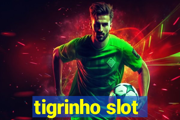 tigrinho slot