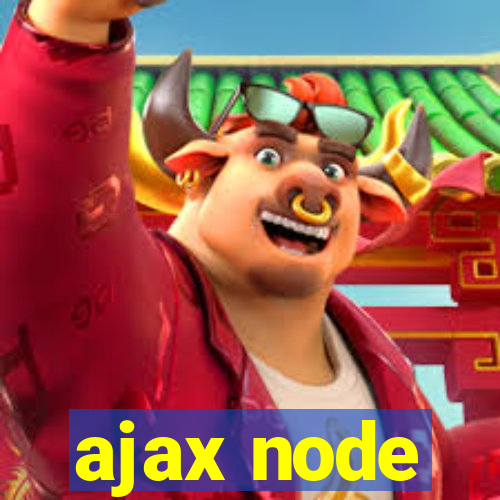 ajax node