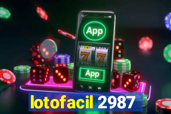 lotofacil 2987