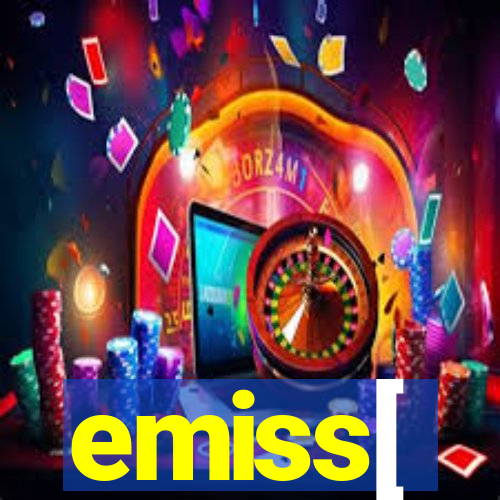 emiss[