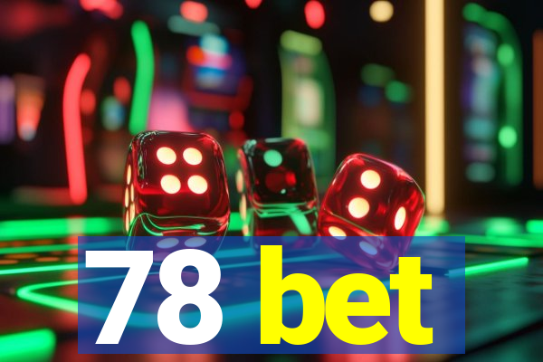 78 bet