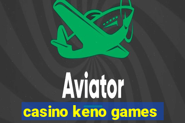 casino keno games