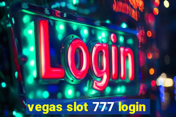 vegas slot 777 login