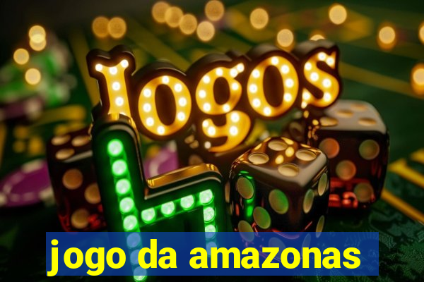 jogo da amazonas