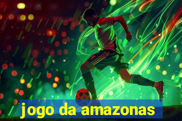 jogo da amazonas