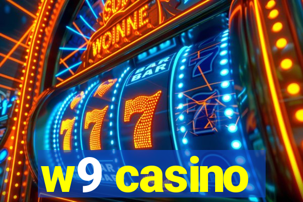 w9 casino