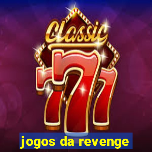 jogos da revenge