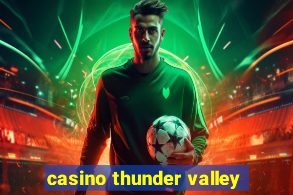 casino thunder valley