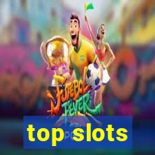 top slots