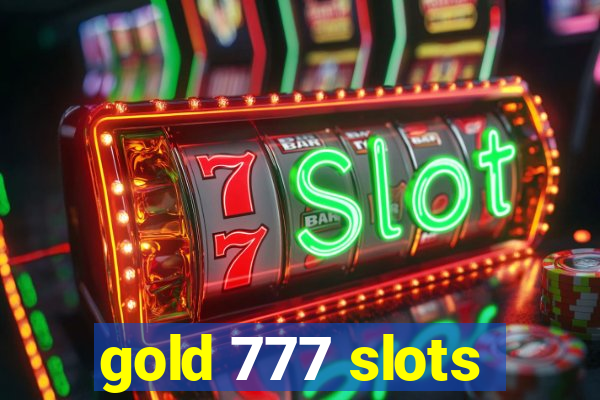 gold 777 slots