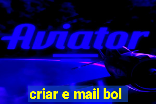 criar e mail bol