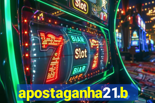 apostaganha21.bet