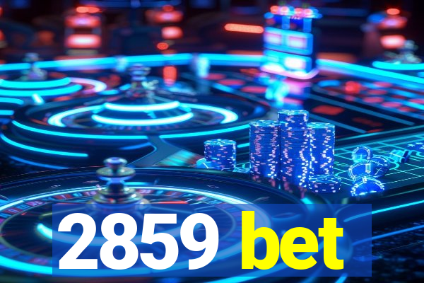 2859 bet