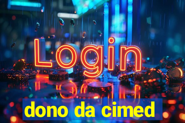 dono da cimed