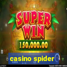 casino spider