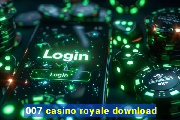 007 casino royale download