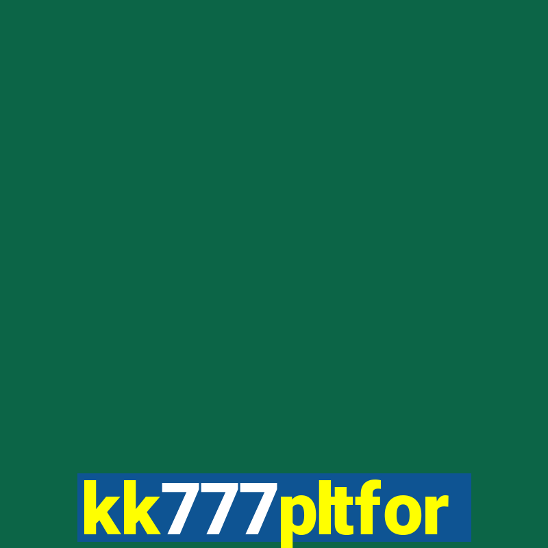 kk777pltfor