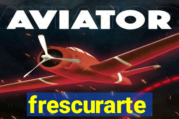 frescurarte