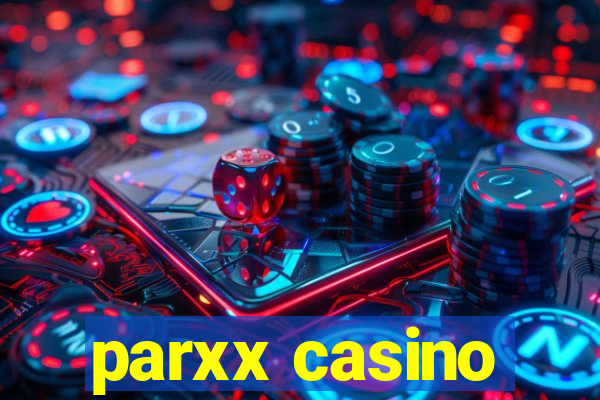 parxx casino