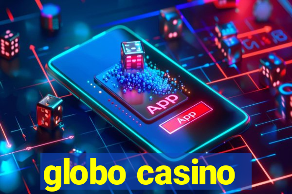 globo casino