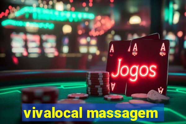 vivalocal massagem