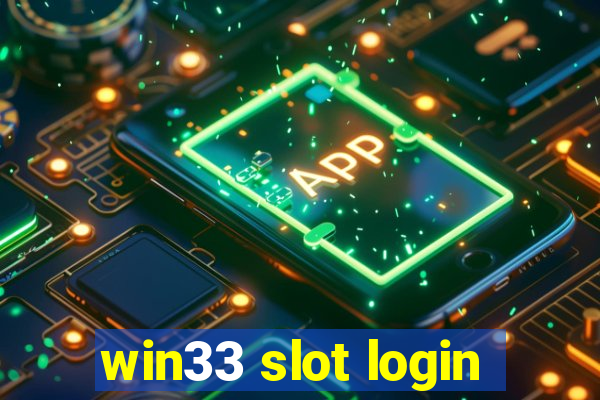 win33 slot login