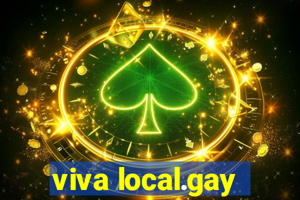 viva local.gay