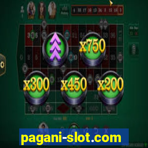 pagani-slot.com