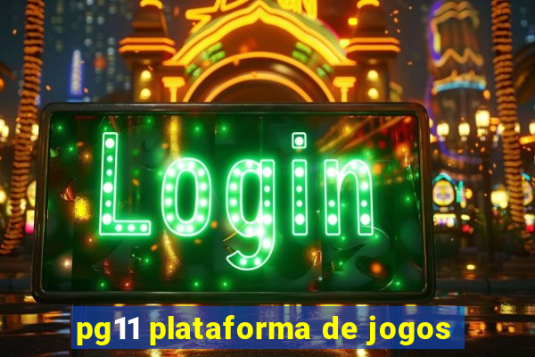 pg11 plataforma de jogos