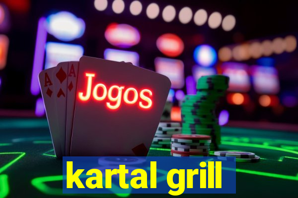 kartal grill